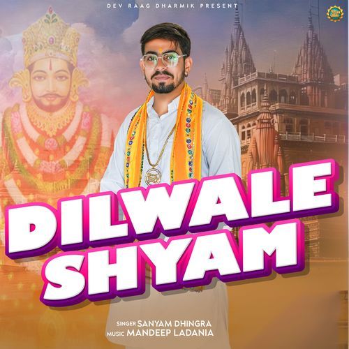 Dilwale Shyam