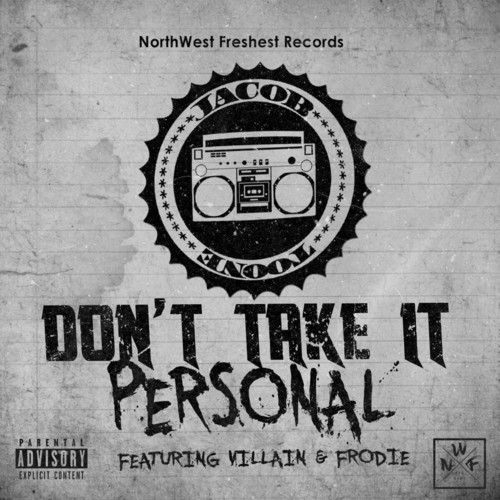Don't Take It Personal (feat. Frodie & Villian) cover art
