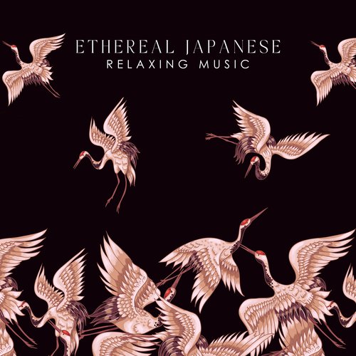 Ethereal Japanese Relaxing Music (For Healing, Meditation, Soothing, Deep Sleep)_poster_image