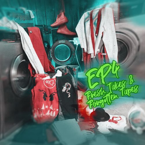 Forgotten Songs: E.P. 4 - Fresh Takes and Forgotten Tapes