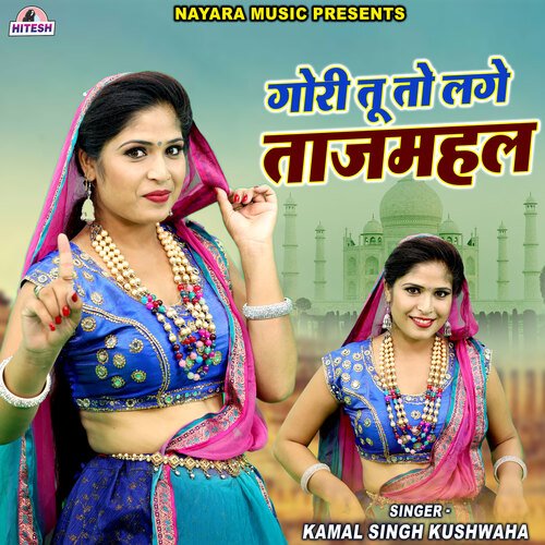 Gori Tu To LageTaj Mahal