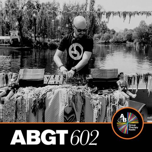 Group Therapy 602 (DJ Mix)