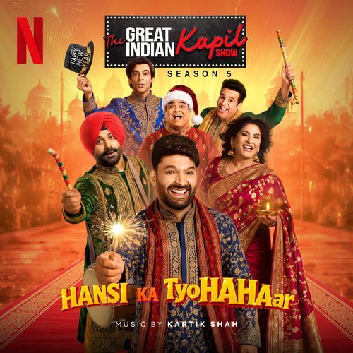 Hansi Ka TyoHAHAar (from the Netflix Series "The Great Indian Kapil Show 5")