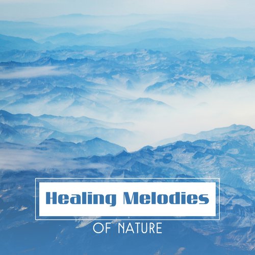 Healing Melodies of Nature