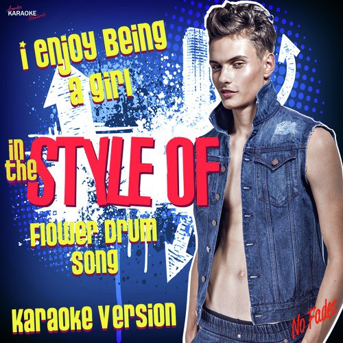 I Enjoy Being a Girl (In the Style of Flower Drum Song) [Karaoke Version] cover art