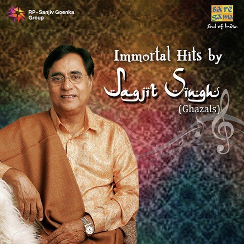 Immortal Hits By Jagjit Singh