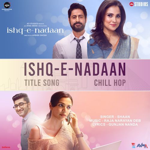 Ishq-E-Nadaan (Title Song)- Chill Hop Mix