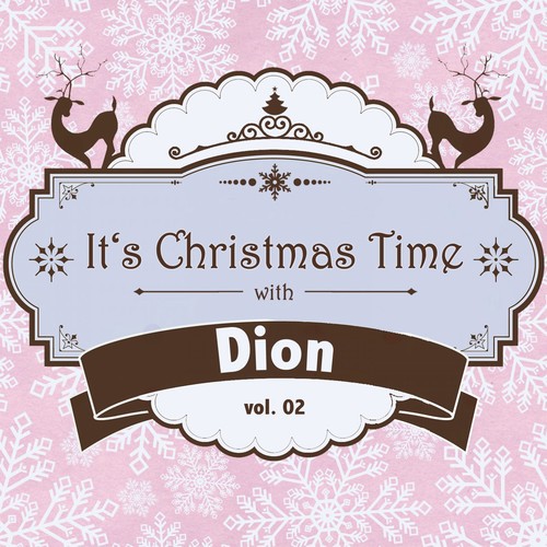 It's Christmas Time with Dion, Vol. 02