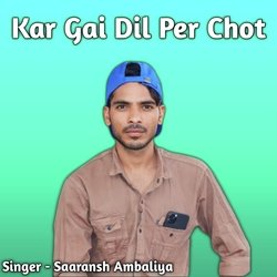 Kar Gai Dil Per Chot-ERg0SCwJWGQ