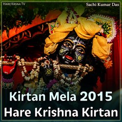 Kirtan Mela 2015 Hare Krishna Kirtan-BSEFCEMGBXk