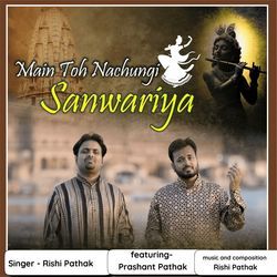 Main Toh Nachungi Sanwariya