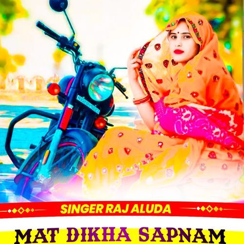 Mat Dikha Sapnam