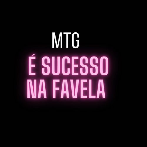 Mtg - e sucesso na favela_poster_image