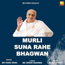 Murli Suna Rahe Bhagwan-SF8tcjZvWGA