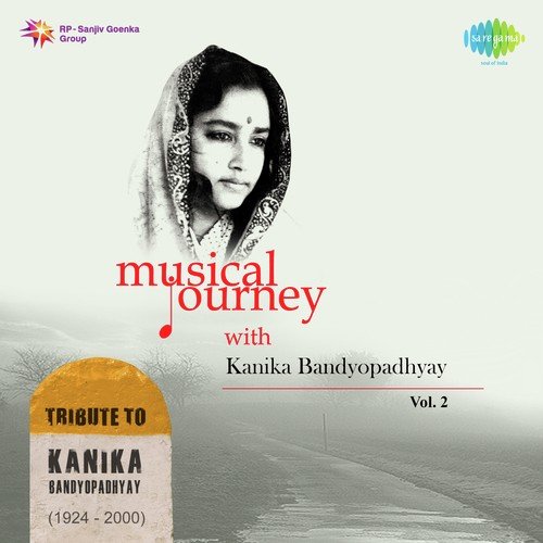 Musical Journey With Kanika Banerjee Vol. 2