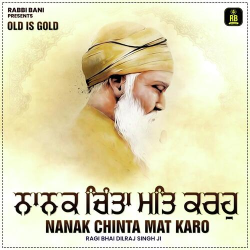 Nanak Chinta Mat Karo