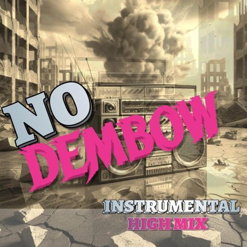 No Dembow (High Instrumental)