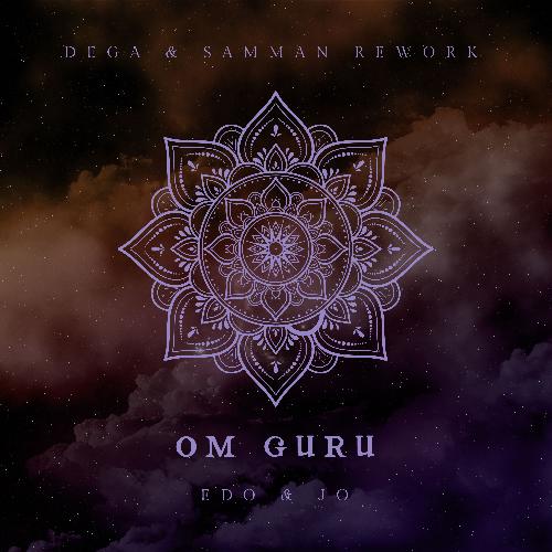 Om Guru (Dega & Samman Rework)