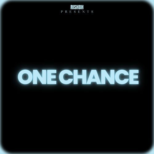 One Chance (Reverbed)