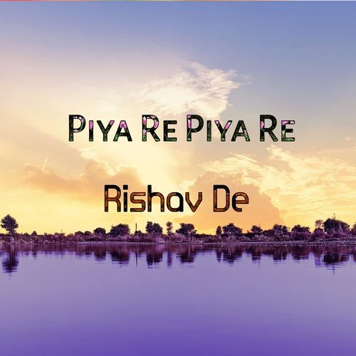 Piya Re Piya Re_poster_image