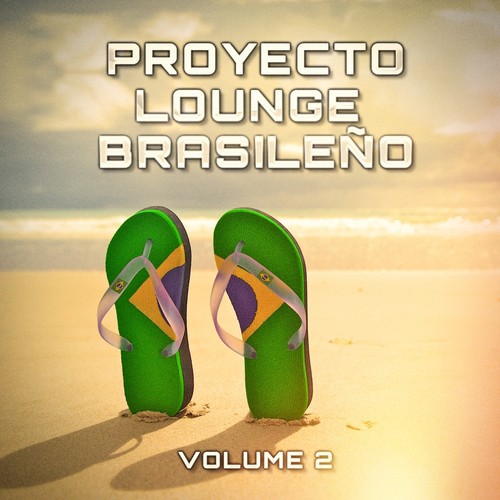 Proyecto Lounge Brasileño, Vol. 2