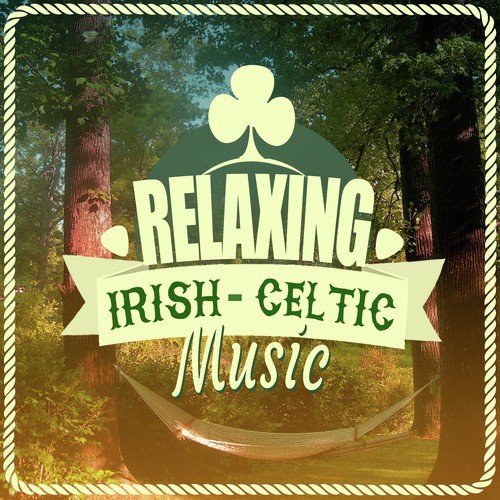 Celtic Music for Relaxation