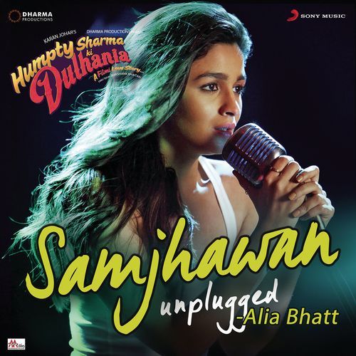 Samjhawan (Unplugged By Alia Bhatt) [From 
