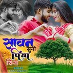 Sawan Suno Piya Bina