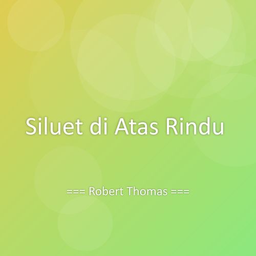 Siluet di Atas Rindu