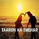 Taaron Ka Shehar