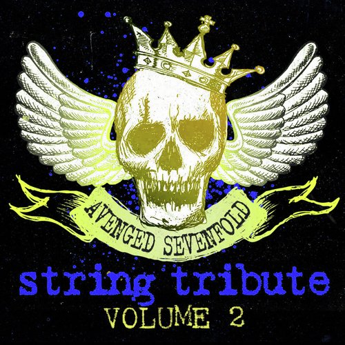 The Complete Avenged Sevenfold String Tribute