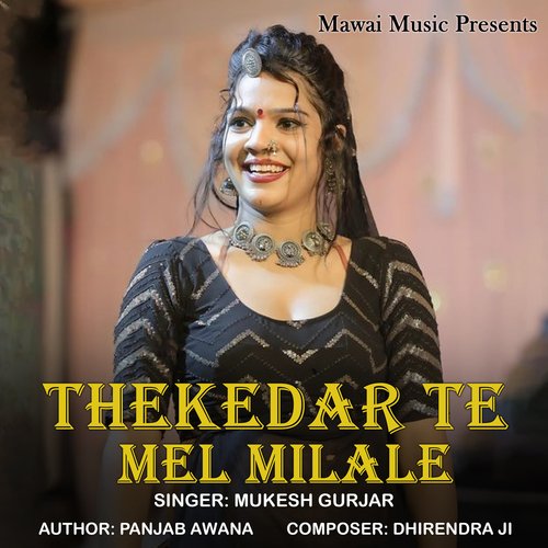 Thekedar Te Mel Milale