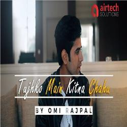 Tujhko Main Kitna Chahu-MTIpaxlzQ2U