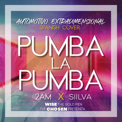 Automotivo Extradimensional (Spanish Cover) Pumba La Pumba_poster_image