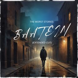 Baatein (Extended Cut)