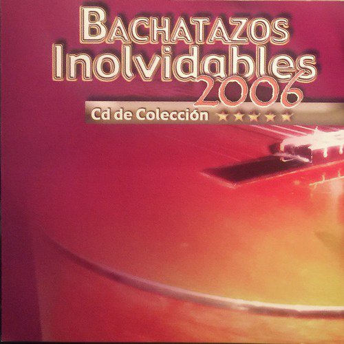 Bachatazos Involvidables