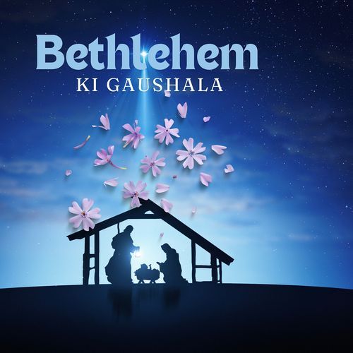 Bethlehem Ki Gaushala