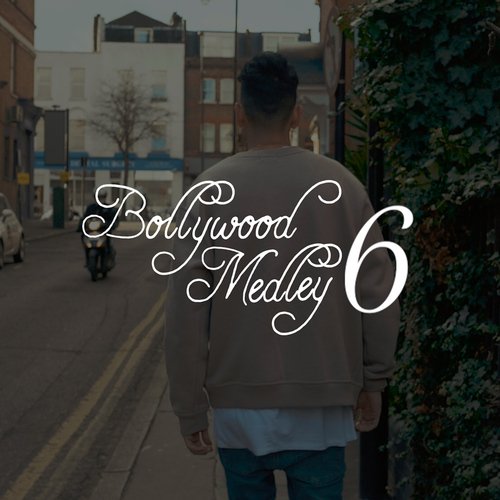 Bollywood Medley 6