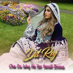 Che Da Ishq Pa Tar Tarali Zrona