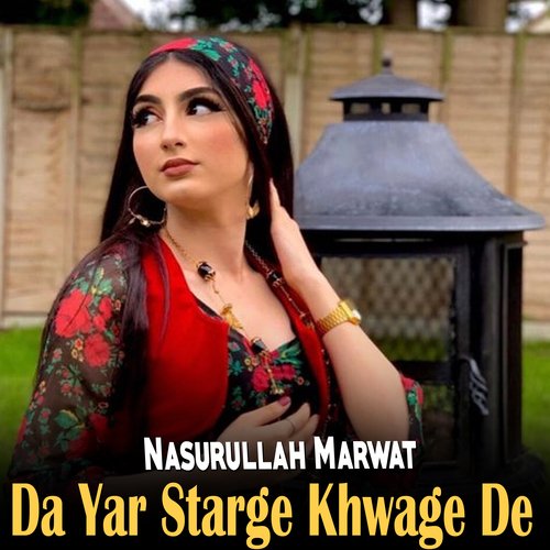 Da Yar Starge Khwage De