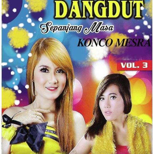 Dangdut Sepanjang Masa Konco Mesra, Vol. 3_poster_image