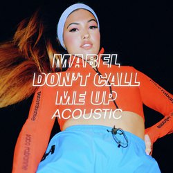 Don't Call Me Up (Acoustic)