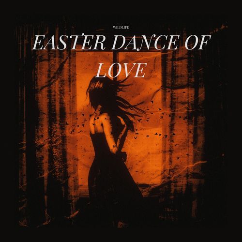Easter Dance of Love