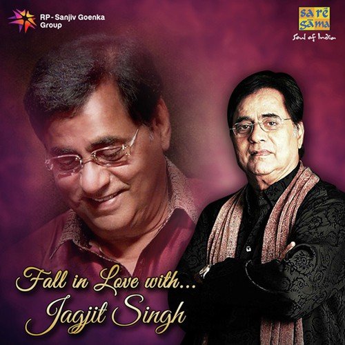 Fall In Love With...Jagjit Singh