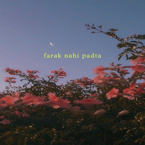 Farak Nahi Padta