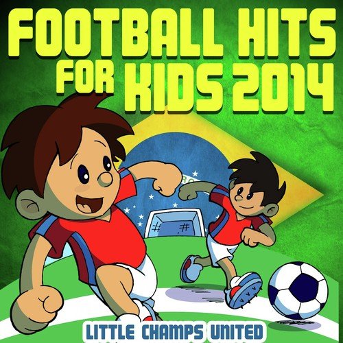 Football Hits for Kids 2014