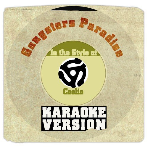 Gangsters Paradise (In the Style of Coolio) [Karaoke Version] - Single_poster_image