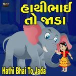 Hathi Bhai To Jada