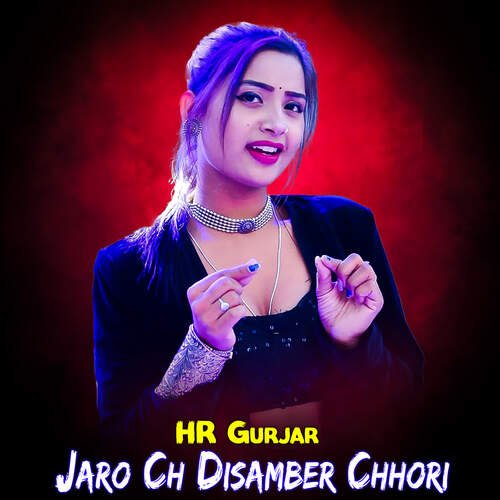 Jaro Ch Disamber Chhori