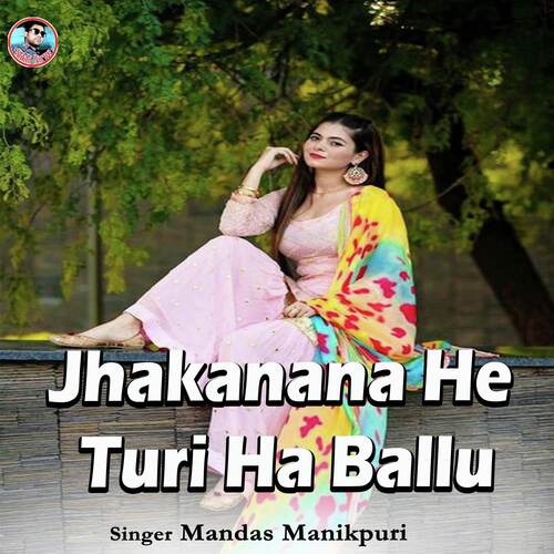 Jhakanana He Turi Ha Ballu